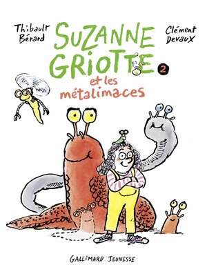 cover image of Suzanne Griotte (Tome 2)--Suzanne Griotte et les métalimaces